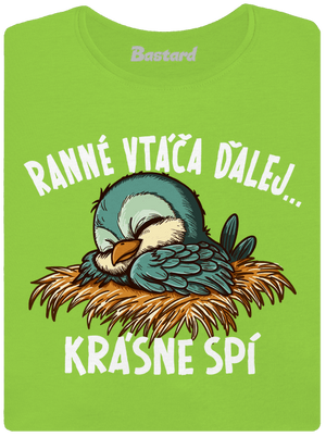Ranné vtáča spí dámske tričko Apple Green