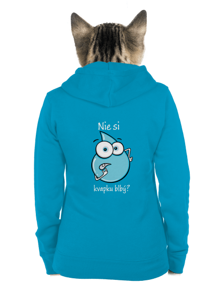 Nie si kvapku blbý dámska mikina na zips Blue Atol