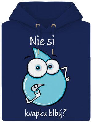 Nie si kvapku blbý unisex mikina premium Navy