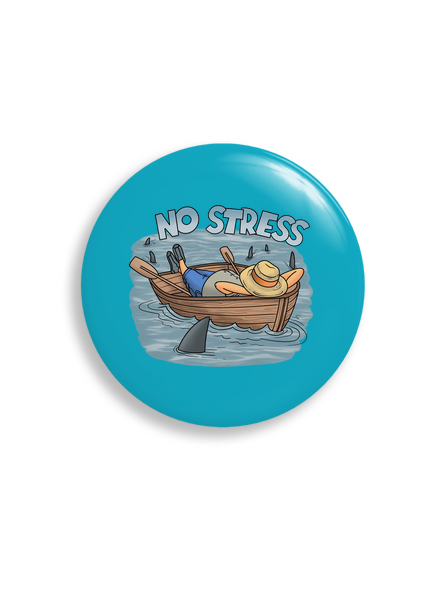 No stress  