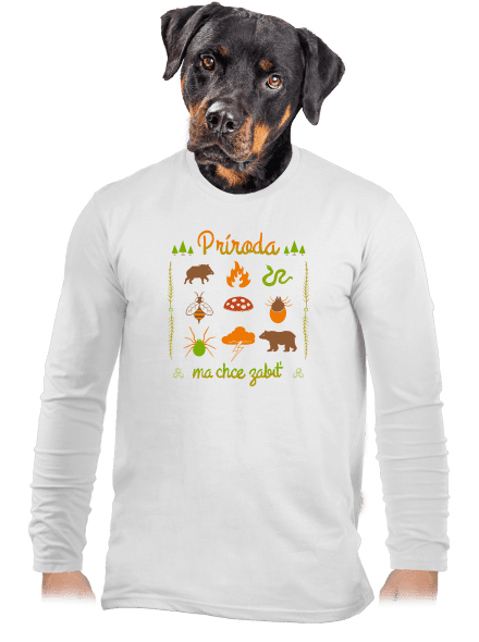 Príroda ma chce zabiť pánske dlhý rukáv White