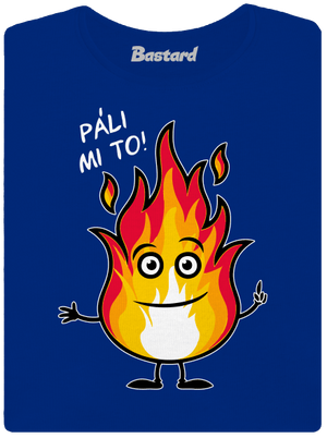 Páli mi to dámske tričko Royal Blue Mal