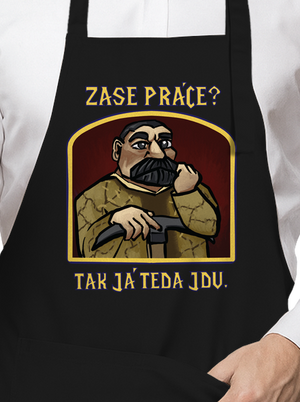 Zase práce? zástera Black