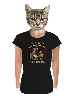 Zase práce? dámske tričko prémium Black