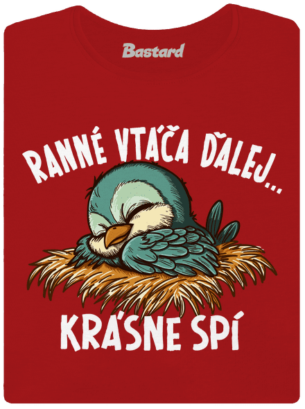 Ranné vtáča spí dámske tričko s lemom Red Mal