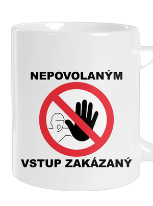 Nepovolaným vstup zakázaný veľký hrnček White