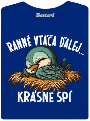 Ranné vtáča spí dámske tričko Royal Blue Mal
