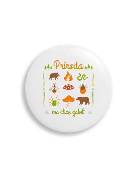 Príroda ma chce zabiť  