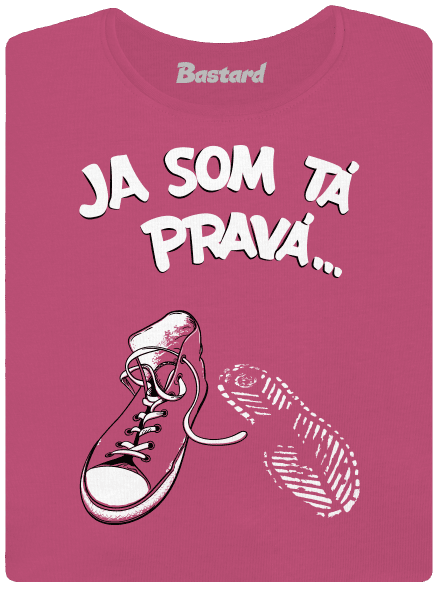 Hľadám tú pravú dámske tričko prémium Magenta