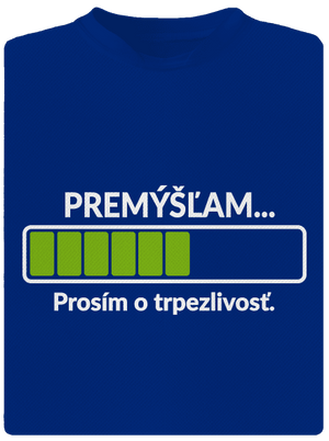 Premýšľam pánske športové tričko Royal Blue Mal