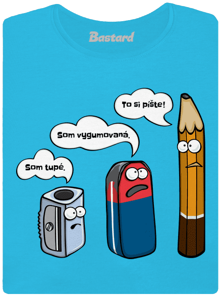 To si pište dámske tričko Blue Atol