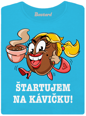 Štartujem na kávičke dámske tričko Blue Atol