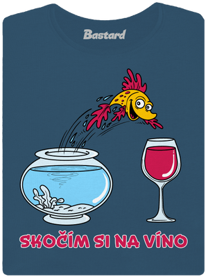 Skočím si na víno dámske tričko prémium Petrol Blue