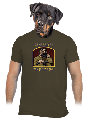 Zase práce? pánske tričko Urban Khaki
