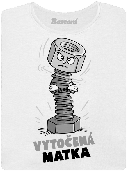 Vytočená matka dámske tričko White