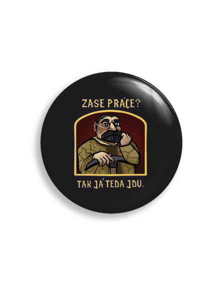 Zase práce?  