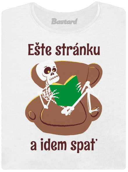 Ešte stránku dámske tričko prémium White