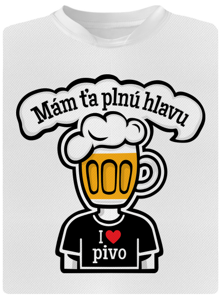 Mám ťa plnú hlavu pánske športové tričko White