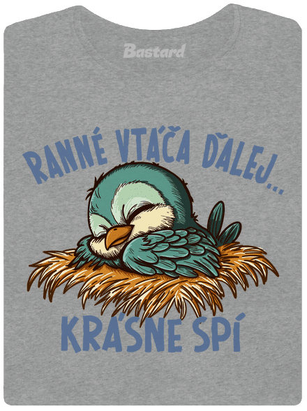 Ranné vtáča spí dámske tričko Dark Gray Melange