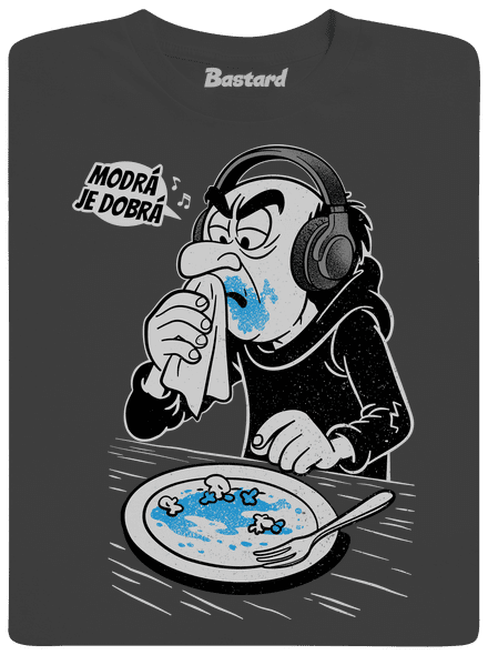 Modrá je dobrá pánske tričko Dark Grey