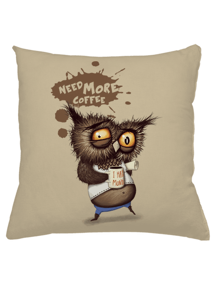 Need more coffee vankúš Beige