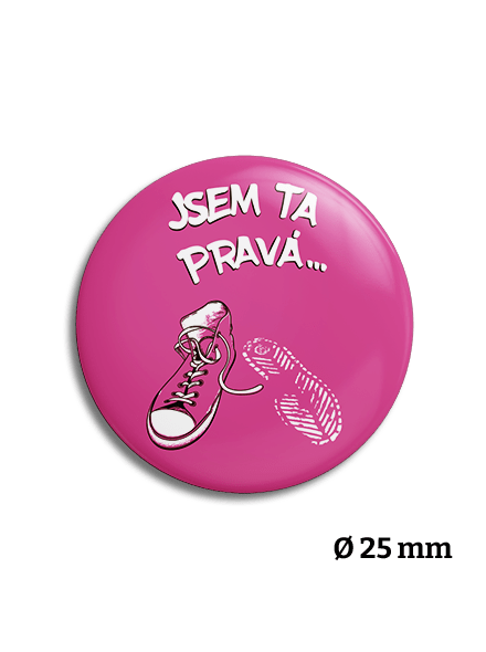 Placka Hledám tu pravou ružová