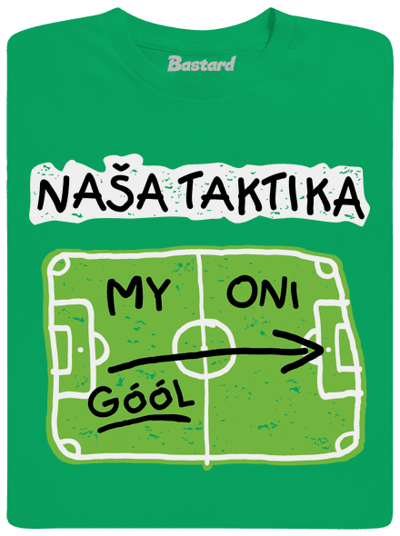 Naša futbalová taktika detské tričko Kelly Green