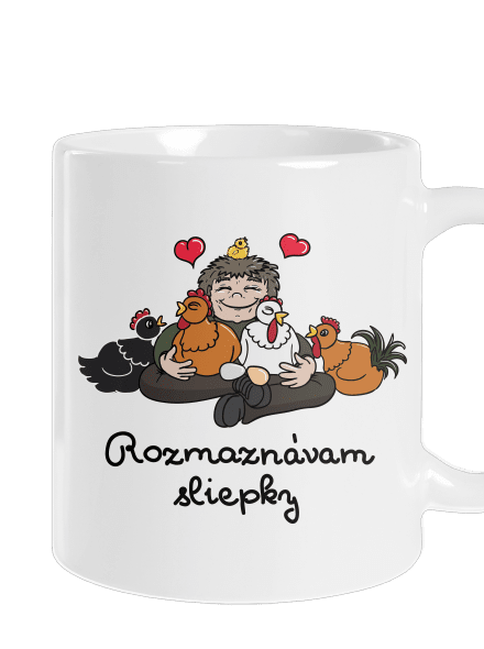 Rozmaznávam sliepky klasický hrnček White