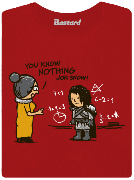 You Know Nothing dámske tričko s lemom Red Mal