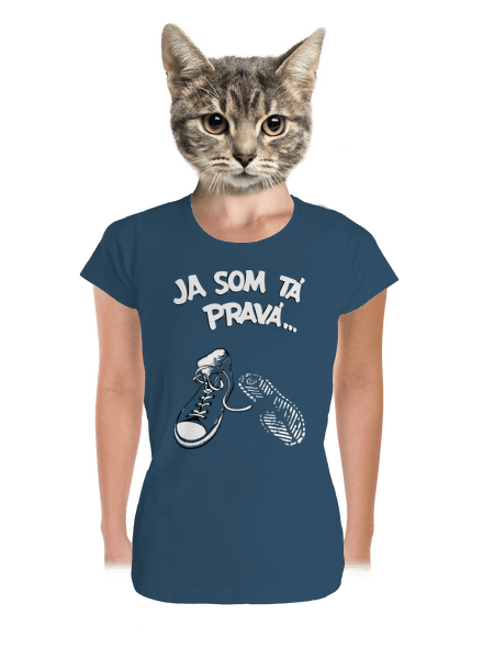 Hľadám tú pravú dámske tričko prémium Petrol Blue