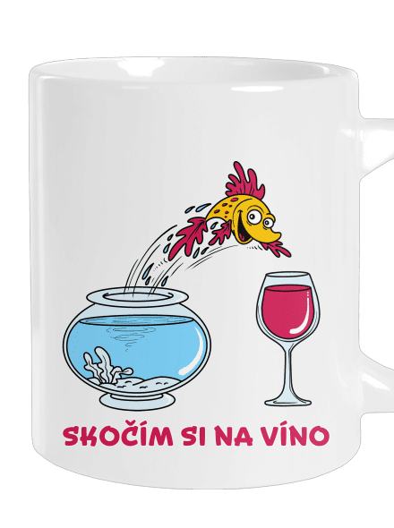 Skočím si na víno veľký hrnček White