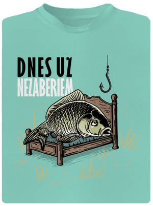 Dnes už nezaberiem pánske športové tričko Mint Mal