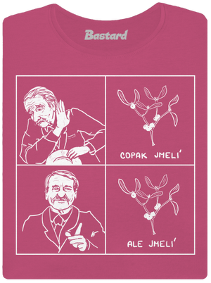 Cimrman: Copak jmelí dámske tričko prémium Magenta