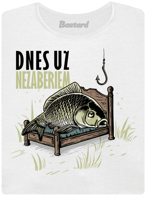 Dnes už nezaberiem dámske tričko s lemom White