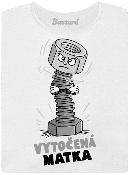 Vytočená matka dámske tričko s lemom White
