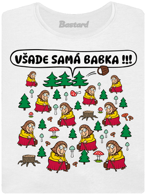 Všade samá babka dámske tričko s lemom White