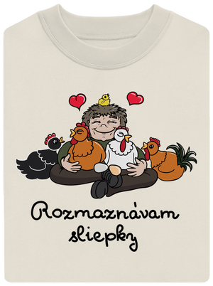 Rozmaznávam sliepky unisex mikina bez kapucne Off White