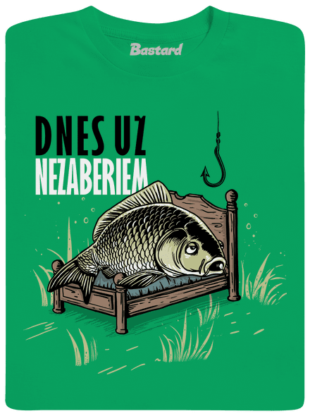 Dnes už nezaberiem detské tričko Kelly Green